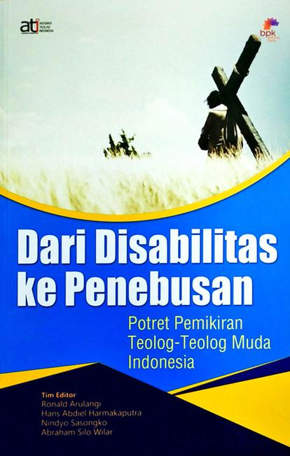 Dari Disabilitas ke Penebusan: Potret Pemikiran Teolog-teolog Muda Indonesia